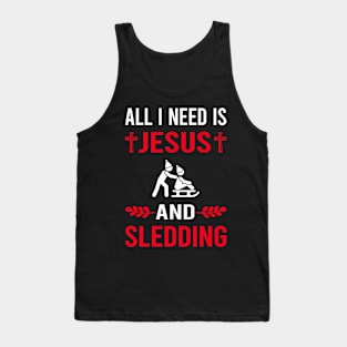 I Need Jesus And Sledding Sledging Sleighing Tank Top